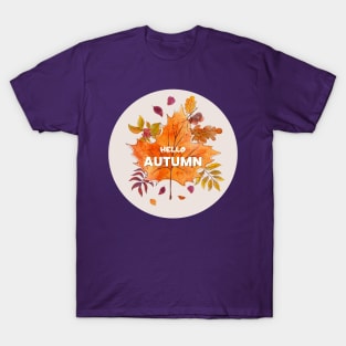 HELLO AUTUMN WELCOM AUTUMN SEASON WITH BEAUTIFUL LEAF T-Shirt